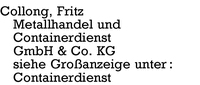 Collong, Fritz, Metallhandel und Containerdienst GmbH & Co. KG