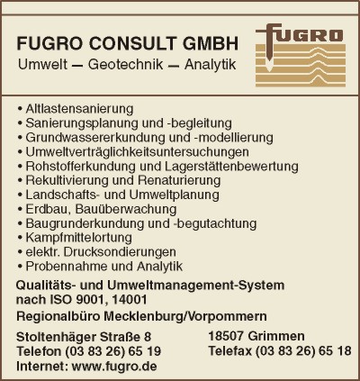 FUGRO CONSULT GMBH Umwelt - Geotechnik - Analytik Regionalbro Mecklenburg/Vorpommern