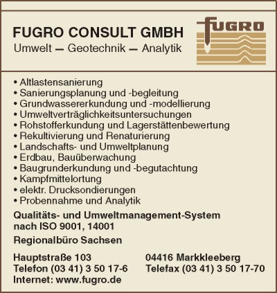FUGRO CONSULT GMBH Umwelt - Geotechnik - Analytik Regionalbro Sachsen