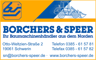 Borchers & Speer Baumaschinen-Baugerte Handelsgesellschaft mbH, Niederlassung Schwerin
