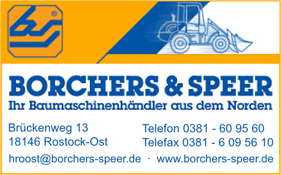 Borchers & Speer Baumaschinen-Baugerte Handelsgesellschaft mbH, Niederlassung Rostock-Ost