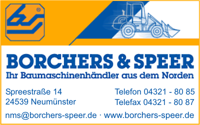Borchers & Speer Baumaschinen-Baugerte Handelsgesellschaft mbH, Niederlassung Neumnster